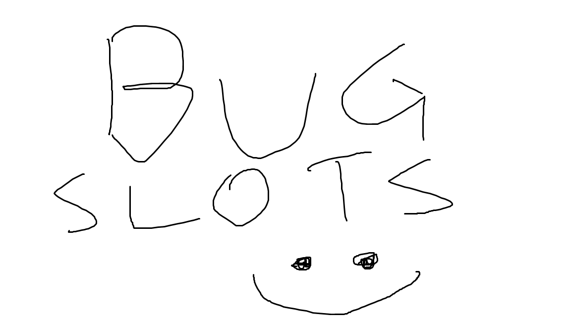 Bug Slots